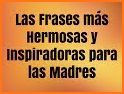 Madres. Frases Hermosas related image