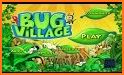 BUG VILLAGE related image