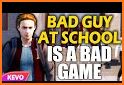 Guide for Bad Guys at School game related image