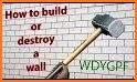 Destroy Walls related image