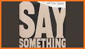 Say Something related image