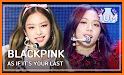 Blackpink as if it's your last related image