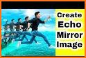 Clone Foto : Echo mirror with multi photo related image