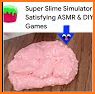 Realistic ASMR Slime Simulator related image