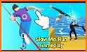 Slow Mo Run related image