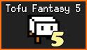 Tofu Fantasy 5 related image