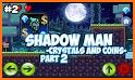 Shadow Man - Crystals and Coins related image