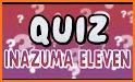 Inazuma Eleven - QUEST & QUIZ related image