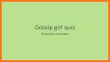 Gossip Girl Quiz-2021 related image