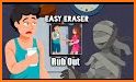 Easy Eraser: Rub out! Puzzle game related image