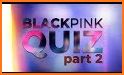 Blackpink Members Top Quiz related image
