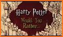 Would you rather? Harry Potter related image