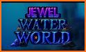 Jewel Water World related image