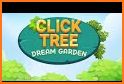 Click Tree:Dream Garden related image