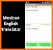 Mexican English Translator - Pro related image