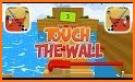 Touch The Wall related image
