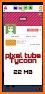 Pixel Tube Tycoon related image