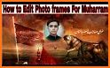 Muharram photo frames - photo editor related image