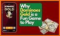 Dominoes-Gold win cash: tips related image