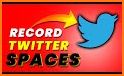 Record Twitter Spaces - Original, High Quality related image