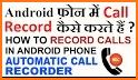 Call Recorder for Android & 2 Ways Call Recorder related image