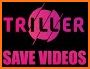 Video Downloader for Triller - Thriller Downloader related image