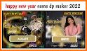 Happy New Year Name Dp Maker 2021 related image