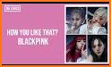 How You Like That - Blackpink Song Offline related image