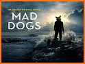 Mad Dogs related image