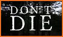 Don't Die related image