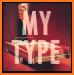 UR MY TYPE related image