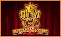 Queen of Drama - Match 3 Game related image