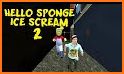 Hello Sponge Ice Scream 2 - Horror Neighbor Game related image