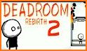 Deadroom 2: Rebirth related image