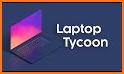 Laptop Tycoon related image