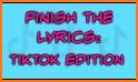 Tik Tok - Finish the Lyrics related image