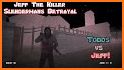Jeff The Killer: Slendermans Betrayal related image