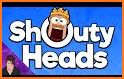 Shouty Heads related image