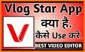 Vlog Star Editor - Vlog Editor & Video Maker Free related image