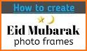 Eid Mubarak Photo Editor & Photo Frames Cards 2018 related image