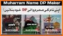 Muharram Karbala Name DP Maker 2021 related image