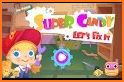 Super Candy: Let's Fix It related image