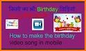 Birthday Video Maker With Song related image