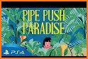Pipe Push Paradise related image
