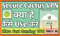Secure Cactus VPN:Fast& Secure related image