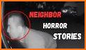 Scaray Neighbor in House related image